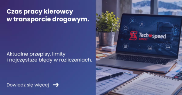 Grafika prezentująca z lewej strony tytuł artykułu: Czas pracy kierowcy w transporcie drogowym. Z prawej zdjęcie laptopa z wyświetlonym logiem Tachospeed Expert programu do rozliczania czasu pracy kierowców