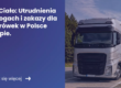 Grafika prezentująca po lewej stronie tytuł artykułu: Boże Ciało: Utrudnienia na drogach i zakazy dla ciężarówek w Polsce i Europie. Z prawej zdjęcie ciężarówki obok znaku zakazu.