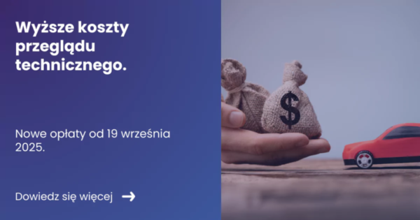 Banner prezentujący po lewej stronie tytuł artykułu: Wyższe koszty przeglądu technicznego. Z prawej zdjęcie ręki trzymającej worek z gotówką oraz widoczny w tle samochód