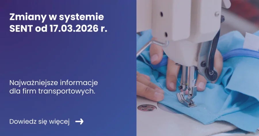 Grafika prezentująca z lewej strony tytuł artykułu Zmiany w systemie SENT od 17.03.2026 a z prawej zdjęcie osoby szyjącej na maszynie.