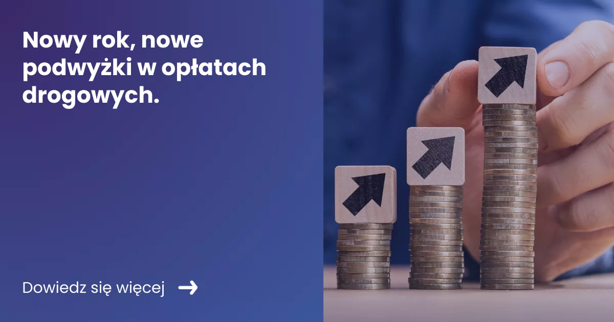 nowy-rok-nowe-podwyzki-w-oplatach-drogowych Grafika prezentująca z lewej strony tytuł artykułu: Nowy rok, nowe podwyżki w opłatach drogowych prawej zdjęcie ułożonych stosów monet ze strzałkami w górę