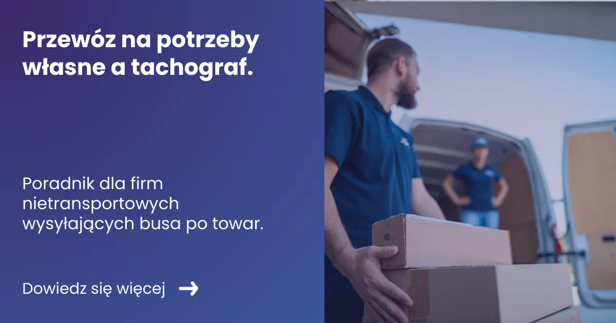 przewoz-na-potrzeby-wlasne-a-tachograf Grafika z lewej strony prezentująca tytuł artykułu: Przewóz na potrzeby własne a tachograf. Z prawej zdjęcie pracowników ładujących samochód dostawczy