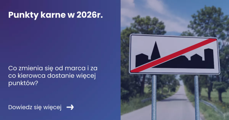punkty-karne-w-2026r Grafika prezentująca z lewej strony tytuł artykułu: Punkty karne w 2026r. Z prawej zdjęcie znaku drogowego koniec obszaru zabudowanego