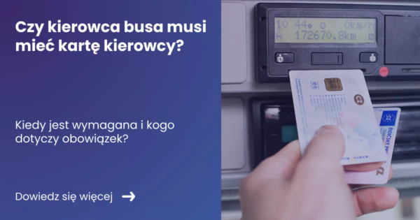 czy-kierowca-busa-musi-miec-karte-kierowcy Grafika prezentująca z lewej strony tytuł artykułu: Czy kierowca busa musi mieć kartę kierowcy? Z prawej zdjęcie dłoni z kartą kierowcy oraz tachografem w tle