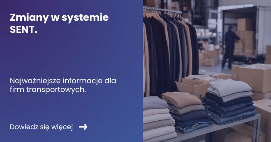zmiany-w-systemie-sent-maj Grafika prezentująca z lewej strony tytuł artykułu: Zmiany w systemie SENT. Najważniejsze informacje dla firm transportowych. Natomiast z prawej grafika sklepowych piłek z ubraniami a z tyłu załadowana ciężarówka do przewozu
