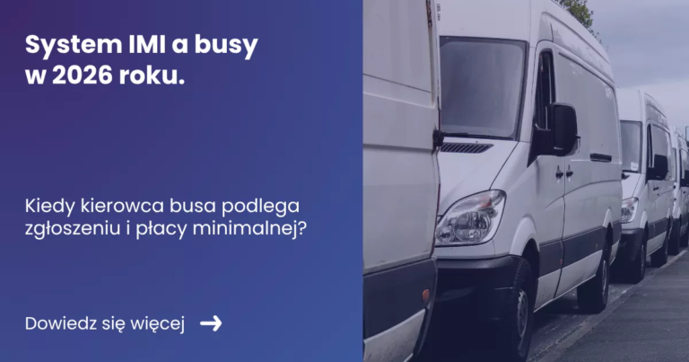 Grafika prezentująca z lewej strony tytuł artykułu: System IMI a busy w 2026 roku. Kiedy kierowca busa podlega zgłoszeniu i płacy minimalnej? Z prawej zdjęcie samochodów typu van