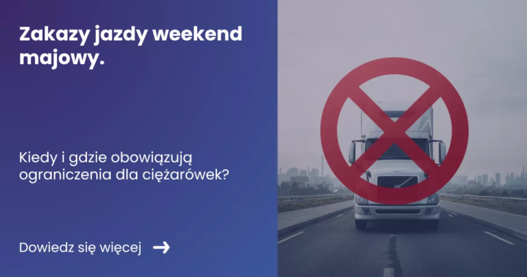 Grafika prezentująca z lewej strony tytuł artykułu: Zakazy jazdy weekend majowy. Z prawej grafikę przekreślonej ciężarówki na tle miasta.