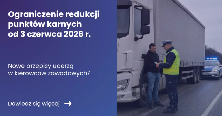 Grafika prezentująca z lewej strony tytuł artykułu: Ograniczenie redukcji punktów karnych od 3 czerwca 2026 r. Z prawej natomiast grafika przedstawiająca policjanta kontrolującego kierowcę ciężarówki