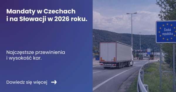 Grafika prezentująca z lewej strony tytuł: Mandaty w Czechach i na Słowacji w 2026 roku. Najczęstsze przewinienia i wysokość kar. Z prawej zdjęcie samochodu ciężarowego wjeżdżającego na granicę