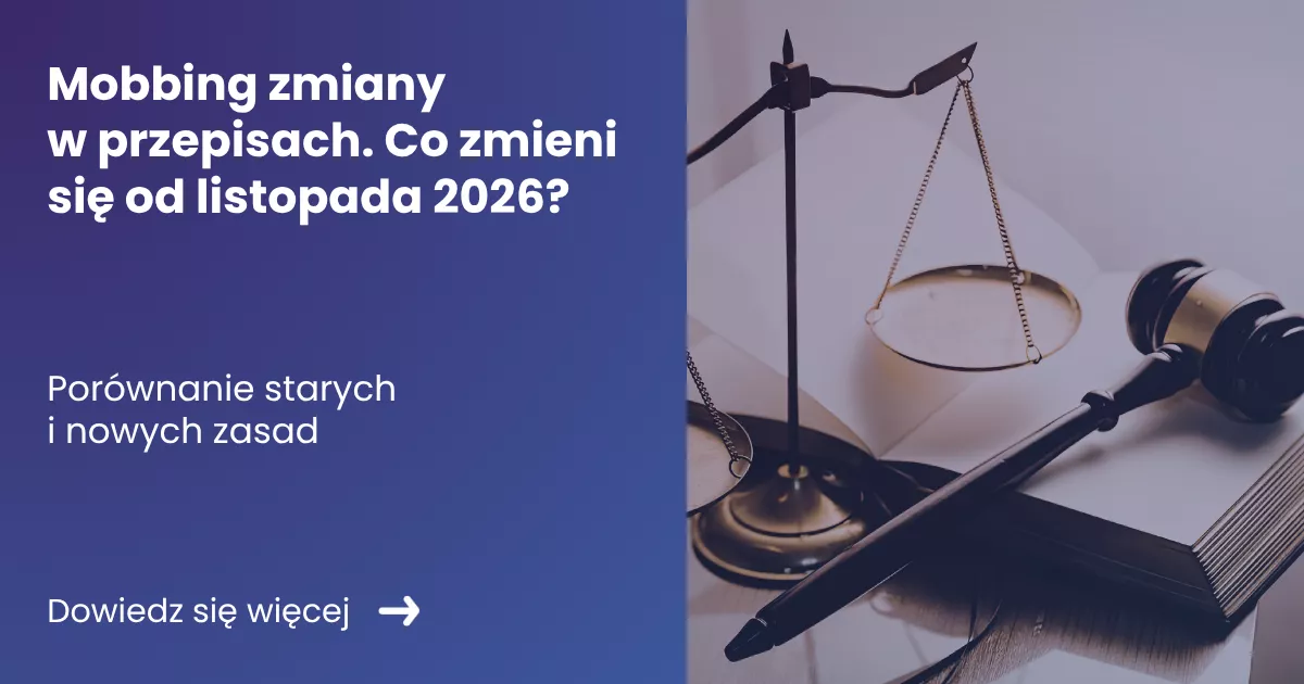 mobbing-zmiany-w-przepisach Grafika prezentująca po lewej stronie tytuł: Mobbing zmiany w przepisach. Co zmieni się od listopada 2026? Po prawej zdjęcie młotka sędziego leżącego na otwartym kodeksie w tle waga