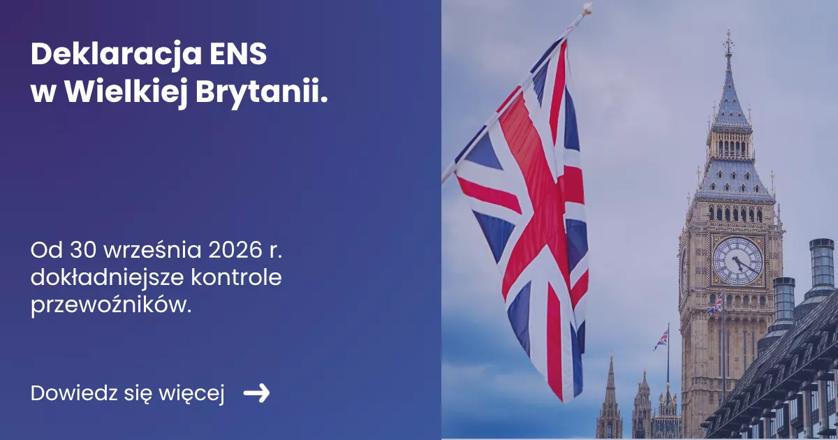 deklaracja-ens-w-wielkiej-brytanii Grafika prezentująca z lewej strony tytuł artykułu: Deklaracja ENS w Wielkiej Brytanii. Od 30 września 2026 r. dokładniejsze kontrole przewoźników. Z prawej zdjęcie flagi wielkiej Brytanii w tle Big Ben