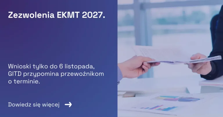 Grafika prezentująca z lewej strony tytuł artykułu: Zezwolenia EKMT 2027. Wnioski tylko do 6 listopada z prawej zdjęcie przekazywania dokumentów